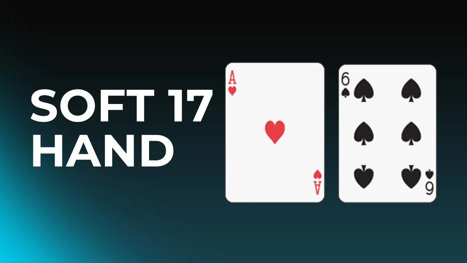 Common Mistakes while Playing Soft 17